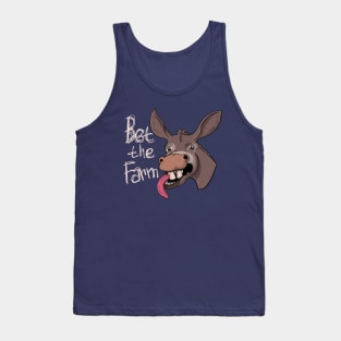 Bet the Farm Tank Top